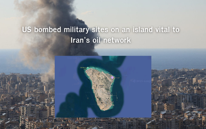 US bombed military sites on an island vital to Iran's oil network