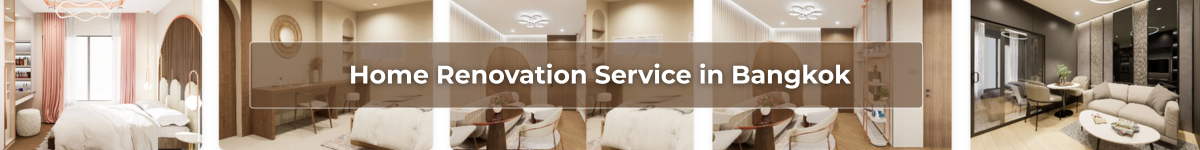Home Renovation Service in BangKok